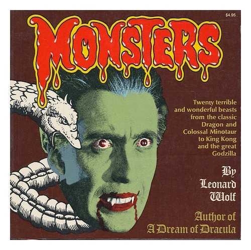 Book Monsters: Twenty Terrible and Wonderful Beasts from the Classic Dragon and Colossal Minotaur to King Kong and the Great Godzilla. free