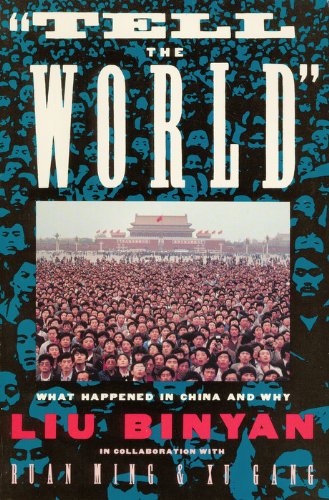 Book Tell the World: What Happened in China and Why free