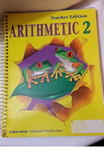 Book Teacher Edition Arithmetic 2 1994, 1995 (A Beka Book Traditional Arithmetic Series) free