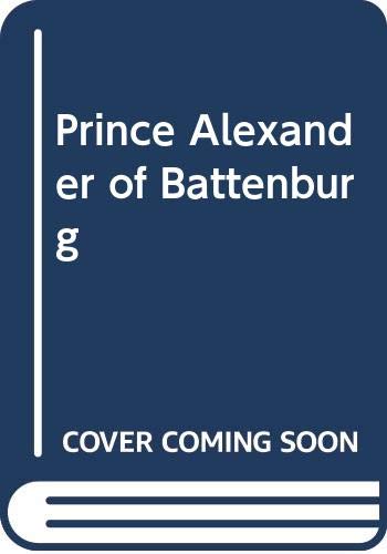 Book Prince Alexander of Battenburg free