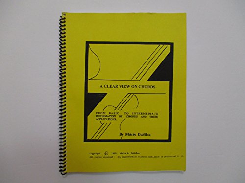 Book A Clear View on Chords: From Basic to Intermediate Information on Chords and Their Applications free