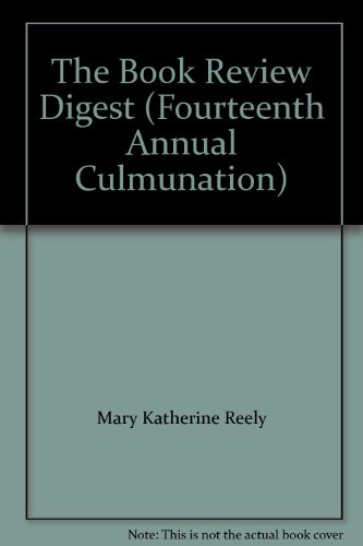 Book The Book Review Digest (fourteenth Annual Culmunation) free