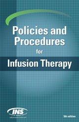 Book Policies and Procedures for Infusion Nursing (Infusion Therapy Standards of Practice 2016) free