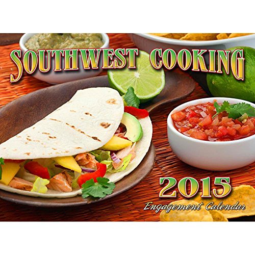 Book Southwest Cooking 2015 Wall Calendar by Smith-Southwestern, Inc free