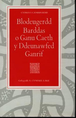 Book Blodeugerdd Barddau O Ganu Caeth Y Ddeunawfed Ganrif free