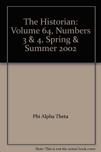 Book The Historian: Volume 64, Numbers 3 & 4, Spring & Summer 2002 free