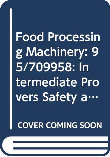 Book Food Processing Machinery: 95/709958: Intermediate Provers Safety and Hygiene free