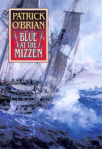 Book Blue at the Mizzen (Aubrey / Maturin) free