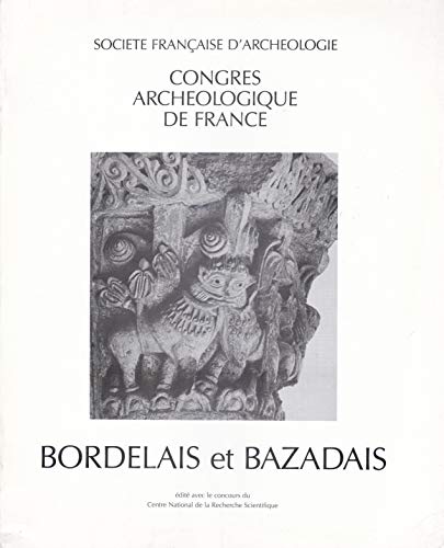 Book Bordelais Bazadais 1987 Congres Archéologique free