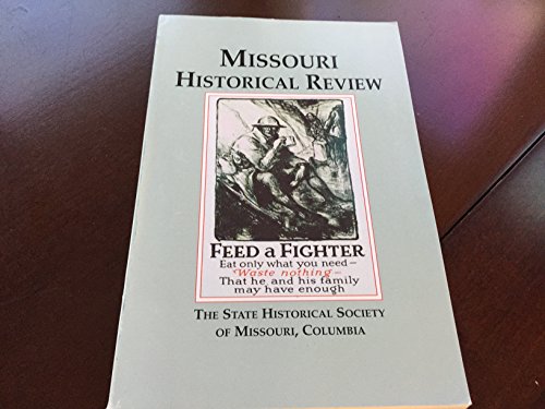Book Missouri Historical Review; Volume XCV, Number 4; July 2001 free