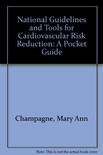 Book National Guidelines And Tools For Cardiovascular Risk Reduction: A Pocket Guide free
