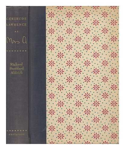 Book Gertrude Lawrence As Mrs. A;: An Intimate Biography Of The Great Star free