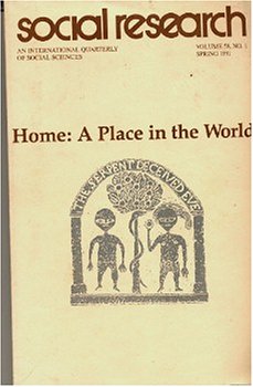 Book Home: A Place in the World Social Research (An International Quarterly of Social Sciences, Vol 58 No 1 1991) free