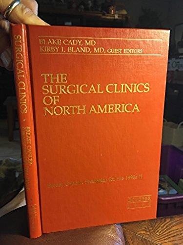 Book Breast Cancer Strategies for the 1990s II - The Surgical Clincs of North America Vol 70 Number 5 October 1990 (Volume 70, Number 5) free