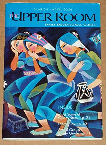 Book The Upper Room May - June 2006 Volume 72 No. 2 GST #128363256 Daily Devotional Guide free