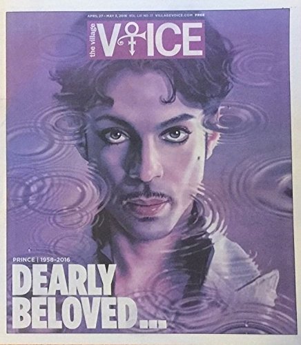 Book The Village Voice (Volume LXI, No. 17) April 27 - May 3, 2016 Prince Dearly Beloved free