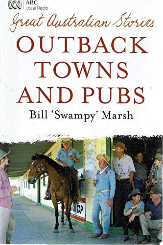 Book Great Australian Stories - Outback Towns And Pubs free
