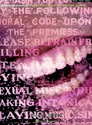 Book Alanis Morissette -- Supposed Former Infatuation Junkie: Guitar/TAB/Vocal free