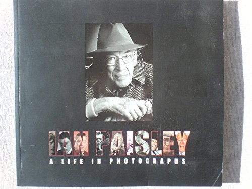 Book Ian Paisley: A Life in Photographs free