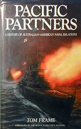 Book Pacific Partners: A History of Australian-American Naval Relations free