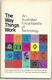 Book The Way Things Work: An Illustrated Encyclopedia of Technology free
