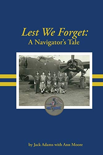 Book Lest We Forget: A Navigator's Tale free