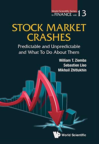 Book Stock Market Crashes: Predictable And Unpredictable And What To Do About Them (World Scientific Finance) free