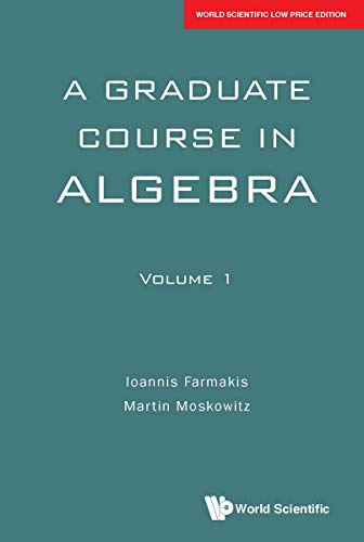 Book A Graduate Course In Algebra-Volume 1 free