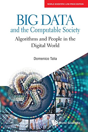 Book Big Data And The Computable Society: Algorithms And People In the Digital World free