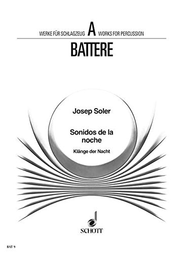 Book Klänge der Nacht - batterie avec 6 musiciens (1. musicien: vibraphone sans Motor, temple-blocs, ant. cymbales - 2. musicien: marimba, Tamtam, Almcloches, congas - 3. musicien: cymbales, blocs de bois - 4. musicien: cloches, Tamtam, Maracas, Watergong - 5. free