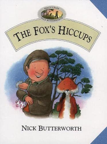 Book The Fox's Hiccups (Percy's Park) free