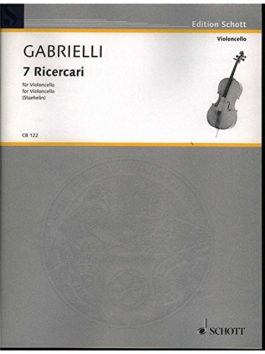 Book Gabrielli: 7 Ricercari for Cello Solo free