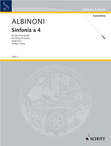 Book SCHOTT ALBINONI TOMASO - SINFONIA A 4 - STRING ORCHESTRA Partition classique Ensemble et orchestre Conducteur free