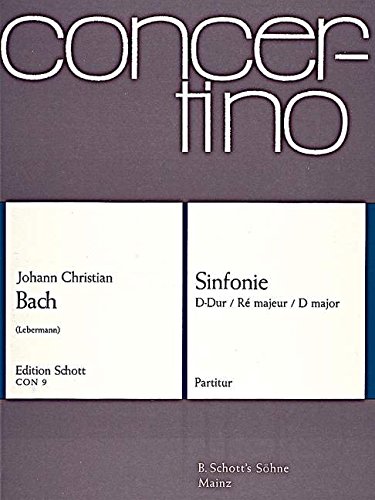 Book SCHOTT BACH J.C. - SINFONIE D-DUR Partition classique Ensemble et orchestre Orchestre free