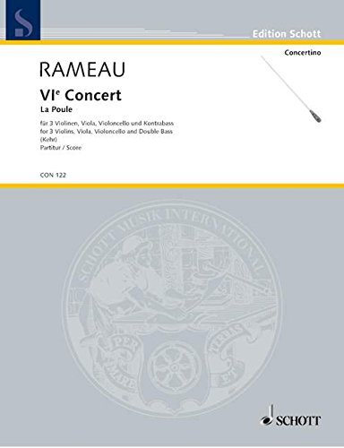 Book Partitions classique SCHOTT RAMEAU J.PH. - VI CONCERT LA POULE - CONDUCTEUR Grand format free
