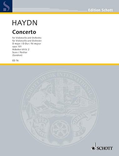 Book SCHOTT HAYDN JOSEPH - CONCERTO D MAJOR OP 101 HOB VIIB:2 - CELLO AND ORCHESTRA Partition classique Cordes Violoncelle free
