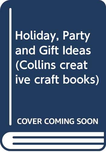 Book Holiday, Party and Gift Ideas (Collins creative craft books) free