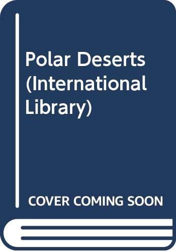Book Polar Deserts (International Library) free