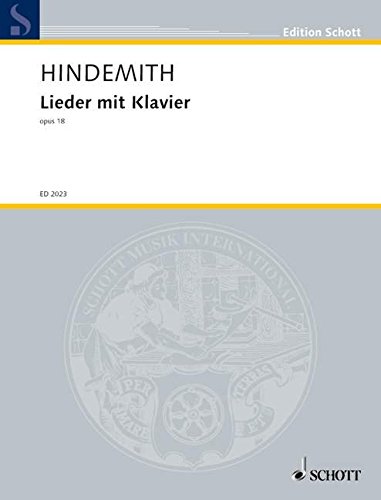 Book SCHOTT HINDEMITH PAUL - SONGS WITH PIANO OP. 18 - SOPRANO AND PIANO Partition classique Vocale - chorale Voix solo, piano free