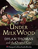 Book Under Milk Wood Dylan Thomas & the Original Cast free