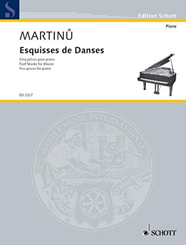 Book SCHOTT MARTINU BOHUSLAV - ESQUISSES DE DANSES H 220 - PIANO Partition classique Piano - instrument à clavier Piano free