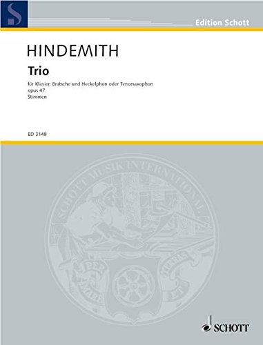 Book SCHOTT HINDEMITH PAUL - TRIO OP. 47 - VIOLA, HECKELPHONE AND PIANO Partition classique Cordes Alto free