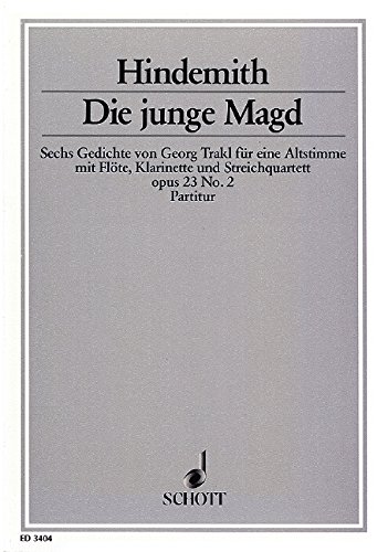 Book Die junge Magd op. 23/2 - 6 Gedichte von Georg Trakl - Voix alto avec flûte, clarinette et quatuor à cordes - Partition - ED 3404 free
