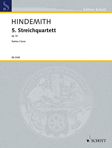 Book SCHOTT HINDEMITH PAUL - 5TH STRING QUARTET OP. 32 - STRING QUARTET Partition classique Ensemble et orchestre Ensemble à cordes free