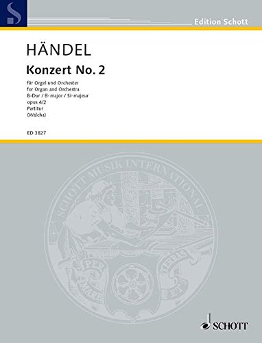 Book Orgel-Konzert Nr. 2 B-Dur op. 4/2 HWV 290 - orgue, 2 hautbois, basson et cordes - Partition - ED 3827 free