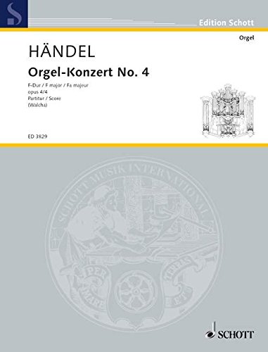 Book Orgel-Konzert Nr. 4 F-Dur op. 4/4 HWV 292 - orgue, 2 hautbois, basson et cordes - Partition - ED 3829 free