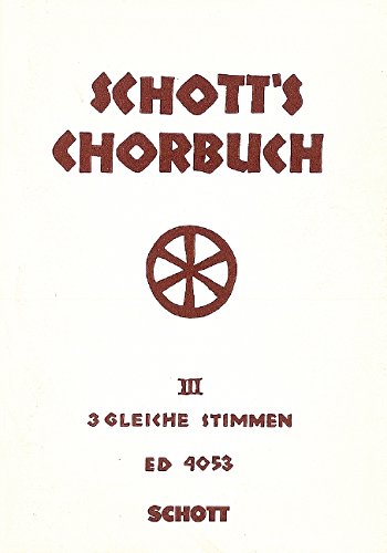 Book Schott's Chorbuch Band 3 - Dreistimmige Gesänge - égale voixes - Partition de choeur - ED 4053 free
