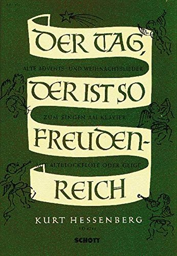 Book Der Tag, der ist so freudenreich - 33 alte Advents- und Weihnachtslieder - voix et piano avec flûte à bec alto (ou autre instruments melodiquesn) - Partition - ED 4241 free
