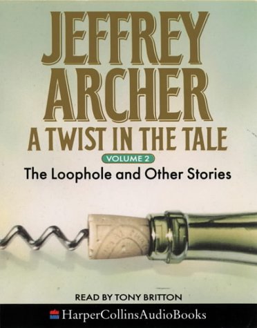 Book A Twist in the Tale: The Loophole and Other Stories free