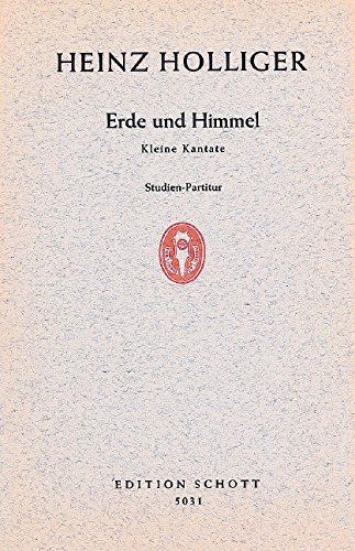 Book SCHOTT HOLLIGER HEINZ - ERDE UND HIMMEL - TENOR, FLUTE, VIOLIN, VIOLA, CELLO AND HARP Partition classique Ensemble et orchestre Ensemble mixte free